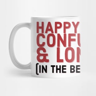 Were Happy Free Confused and Lonely in the Best Way, Taylor Swift Lyrics Red Album Mug